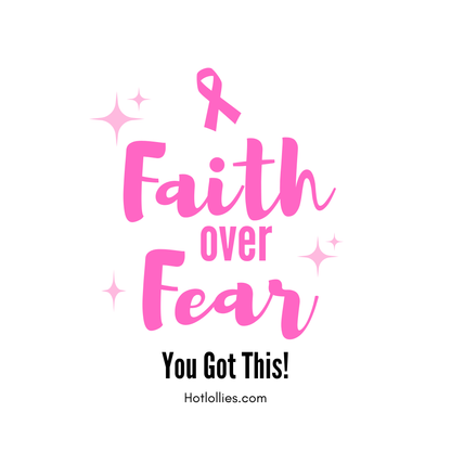 Motivational quote 'Faith over Fear You Got This!' with a pink ribbon on a white background.