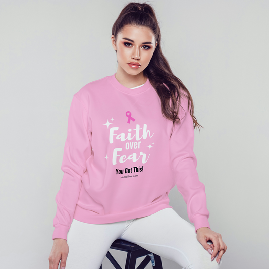 Woman wearing a pink sweatshirt with 'Faith over Fear' text, above 'You Got This' text and a pink ribbon