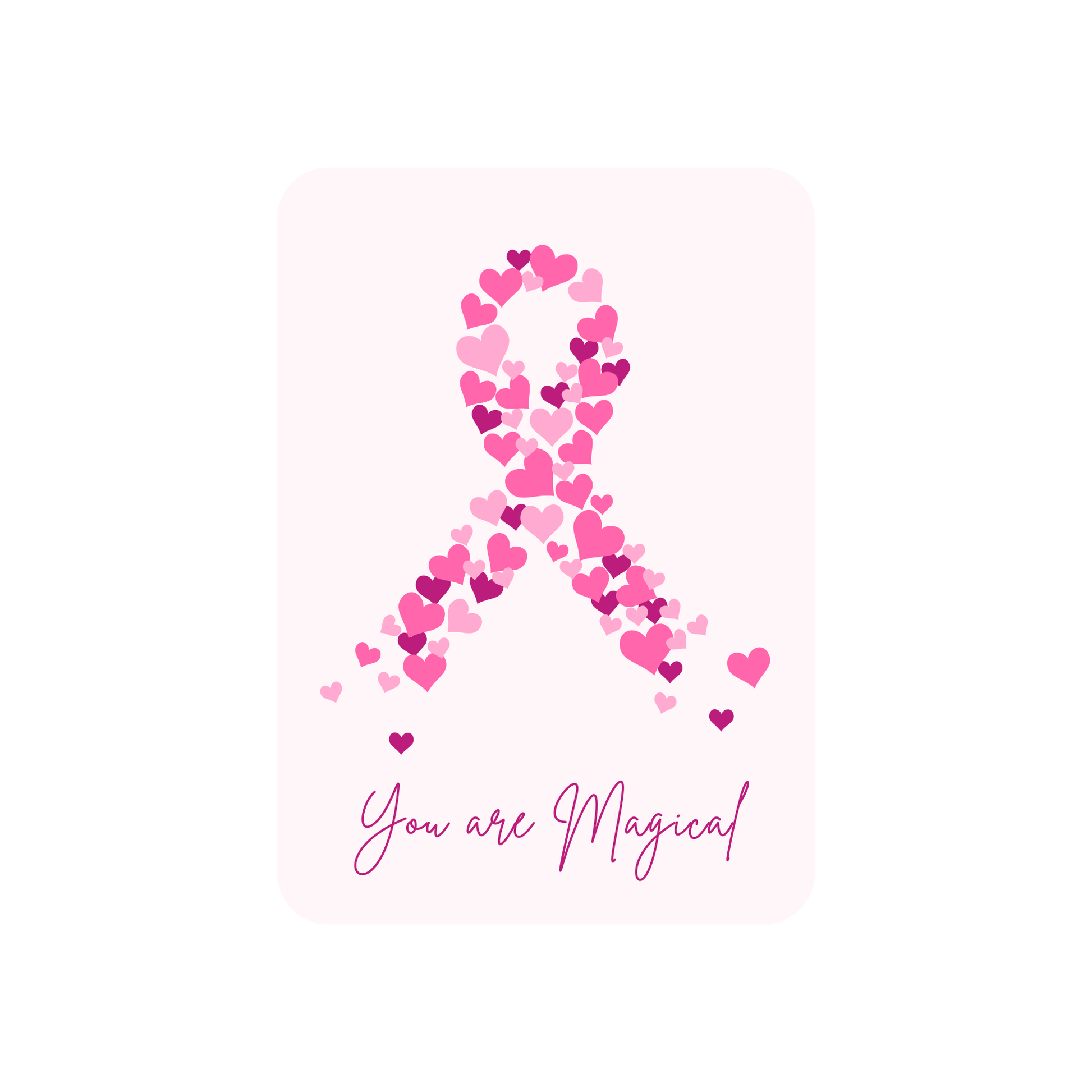 Sticker with mini hearts arranged in a pink ribbon with 'You are Magical' text on light pink background with white border
